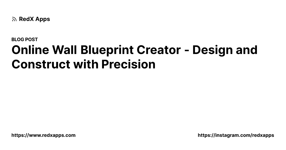 Online Wall Blueprint Creator - Design and Construct with Precision